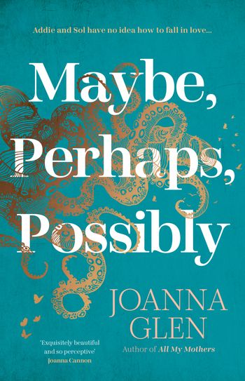 Maybe, Perhaps, Possibly - Joanna Glen