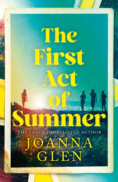 Cover image for The First Act of Summer - Joanna Glen