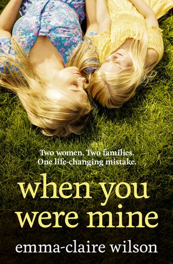 When You Were Mine - Emma-Claire Wilson