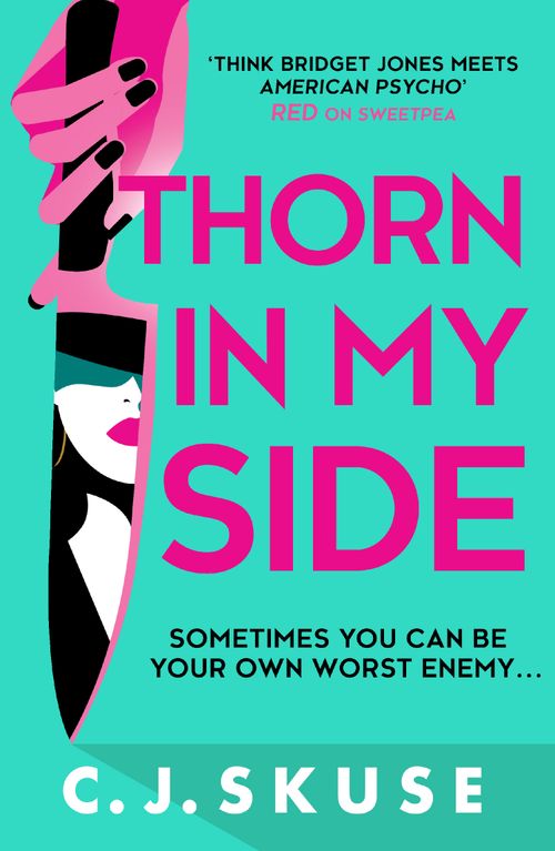 Thorn In My Side, Fiction, Paperback, C.J. Skuse