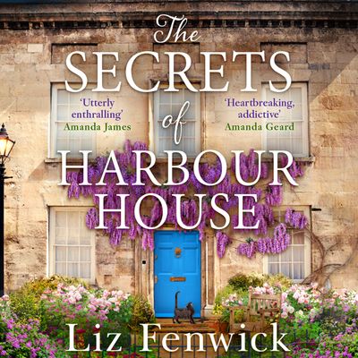Cover image for The Secrets of Harbour House: Unabridged edition - Liz Fenwick, Read by Laura Kirman