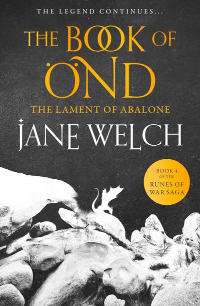 Runes of War: The Book of Önd - The Lament of Abalone (Runes of War: The Book of Önd, Book 4) - Jane Welch