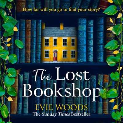 The Lost Bookshop: Unabridged edition - Evie Woods, Read by Avena Mansergh-Wallace, Olivia Mace and Nick Biadon