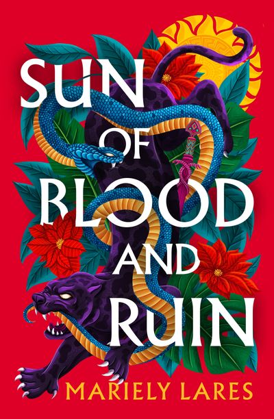 Cover image for Sun of Blood and Ruin - Sun of Blood and Ruin (Sun of Blood and Ruin, Book 1) - Mariely Lares