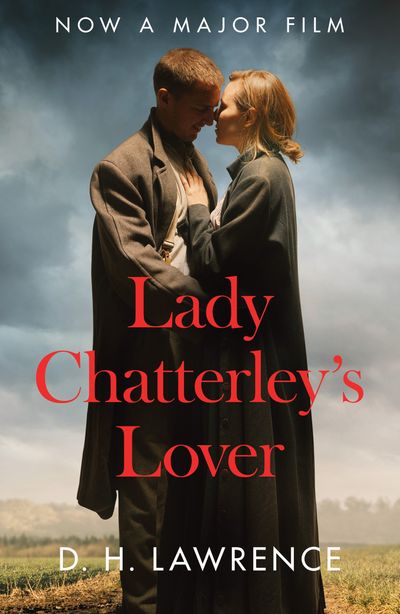 Collins Classics - Lady Chatterley’s Lover (Collins Classics) - D. H. Lawrence