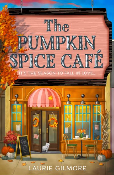Dream Harbor - The Pumpkin Spice Café (Dream Harbor, Book 1) - Laurie Gilmore