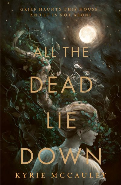 All the Dead Lie Down - Kyrie McCauley