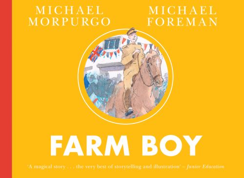 Michael Morpurgo Farm Boy: A illustrated edition of classic sequel to War Horse - Image 10