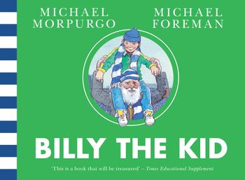 Billy the Kid - Michael Morpurgo, Illustrated by Michael Foreman