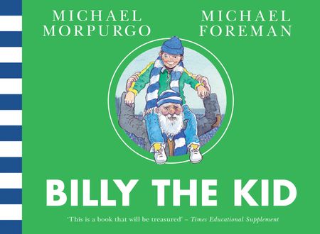 Cover image for Billy the Kid - Michael Morpurgo, Illustrated by Michael Foreman