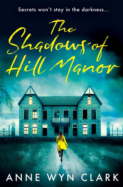 The Thriller Collection - The Shadows of Hill Manor (The Thriller Collection, Book 4) - Anne Wyn Clark