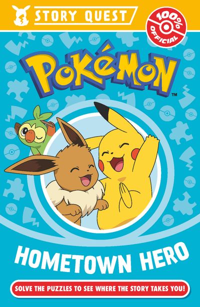 Pokémon Story Quest: Help the Hometown Hero - Pokémon