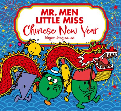 Mr. Men Little Miss: Chinese New Year - Adam Hargreaves