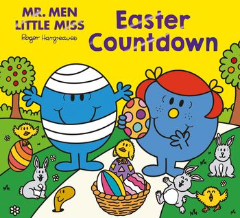Mr. Men & Little Miss Celebrations - Mr Men Little Miss Easter Countdown (Mr. Men & Little Miss Celebrations) - Created by Roger Hargreaves
