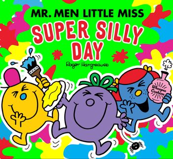 Mr. Men and Little Miss Picture Books - Mr Men Little Miss: The Super Silly Day (Mr. Men and Little Miss Picture Books) - Adam Hargreaves