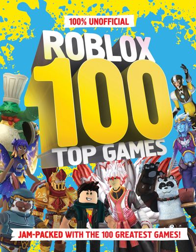 100% UNOFFICIAL ROBLOX TOP 100 GAMES - Farshore