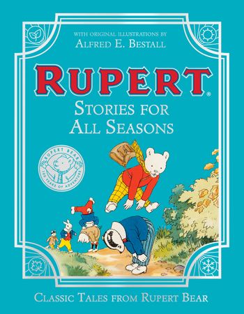 Rupert Stories for All Seasons - Rupert Bear