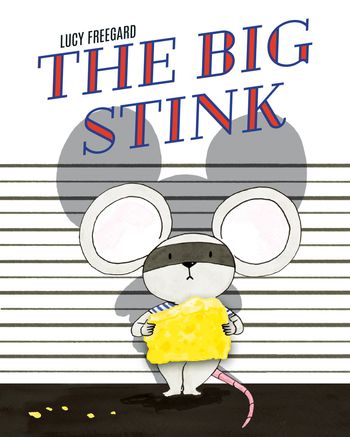 The Big Stink - Lucy Freegard