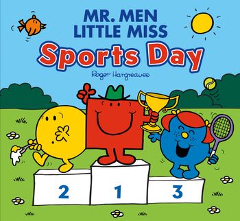 Mr. Men & Little Miss Celebrations - Mr. Men Little Miss: Sports Day (Mr. Men & Little Miss Celebrations) - Adam Hargreaves