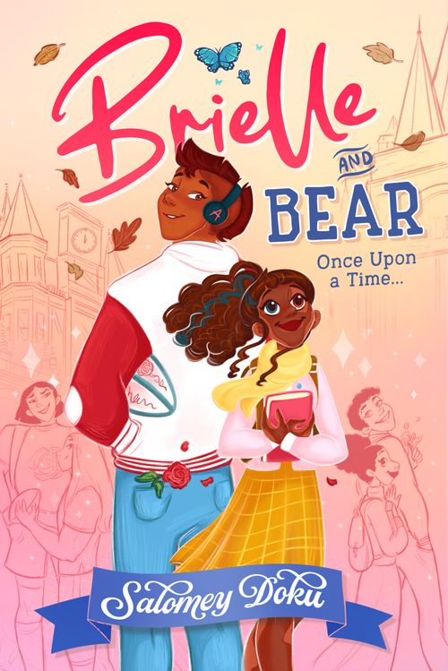 Brielle & Bear: Once Upon a Time (Brielle & Bear, Book 1) by Salomey Doku NEW - Image 9