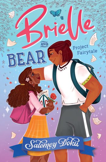 Cover image for Brielle and Bear – Brielle and Bear: Project Fairytale (Brielle and Bear, Book 2) - Salomey Doku