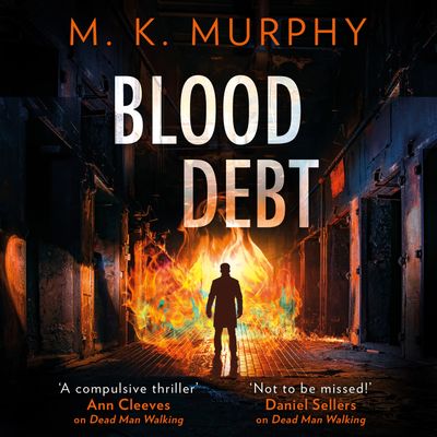 DS Rick Turner series - Blood Debt (DS Rick Turner series, Book 2): Unabridged edition - M.K. Murphy, Read by to be announced