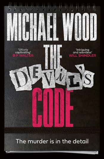 Dr Olivia Winter - The Devil’s Code (Dr Olivia Winter, Book 2) - Michael Wood