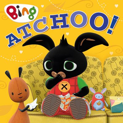 Bing - ATCHOO! (Bing) - HarperCollins Children’s Books