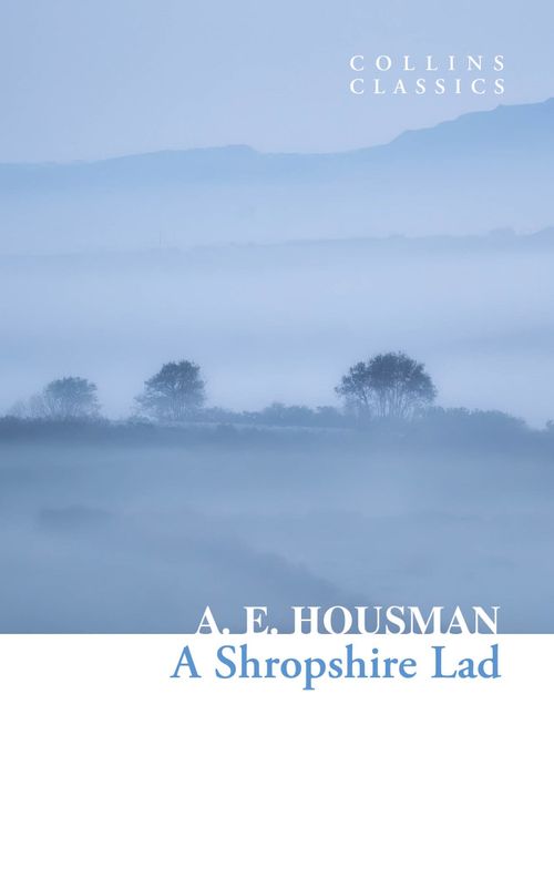 A Shropshire Lad, Biography, Literature and Literary studies – Poetry , Paperback, A. E. Housman
