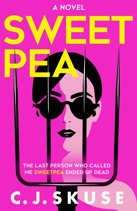 Cover image for Sweetpea series - Sweetpea (Sweetpea series, Book 1) - C.J. Skuse