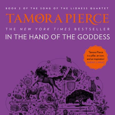 The Song of the Lioness - In The Hand of the Goddess (The Song of the Lioness, Book 2): Unabridged edition - Tamora Pierce, Read by Trini Alvarado
