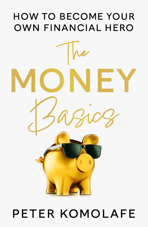 The Money Basics, Non-Fiction, Paperback, Peter Komolafe - Image 8