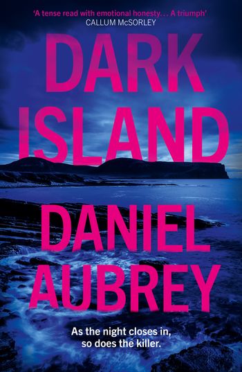 Orkney Mysteries - Dark Island (Orkney Mysteries, Book 1) - Daniel Aubrey