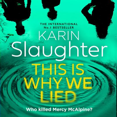  - Karin Slaughter, Read by Kathleen Early