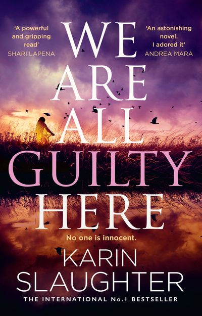 Cover image for We Are All Guilty Here - Karin Slaughter