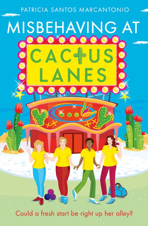 Misbehaving at Cactus Lanes, Fiction – Contemporary lifestyle fiction, Paperback, Patricia Santos Marcantonio