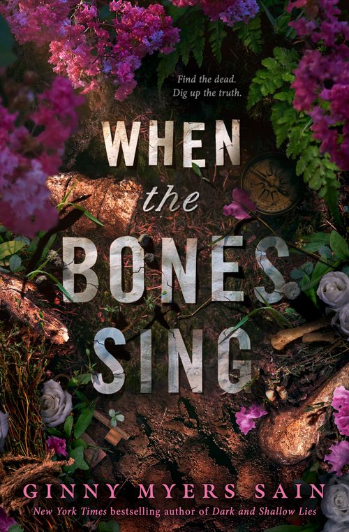 When the Bones Sing, Children's, Paperback, Ginny Myers Sain