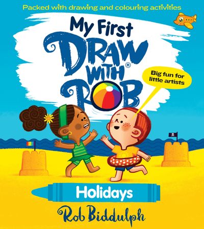 Cover image for My First Draw With Rob: Holidays - Rob Biddulph