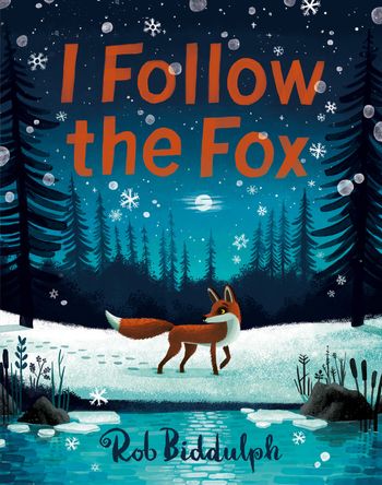 I Follow The Fox - Rob Biddulph