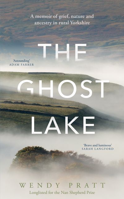 The Ghost Lake - Wendy Pratt