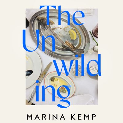 The Unwilding: Unabridged edition - Marina Kemp
