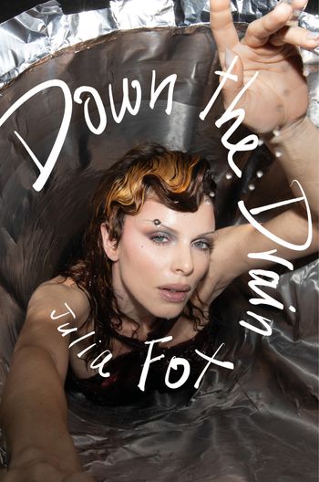 Down the Drain - Julia Fox