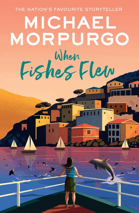Cover image for When Fishes Flew: The Story of Elena’s War - Michael Morpurgo