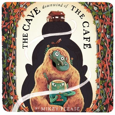 Cover image for The Cave Downwind of the Café: Unabridged edition - Mikey Please, Read by Mikey Please