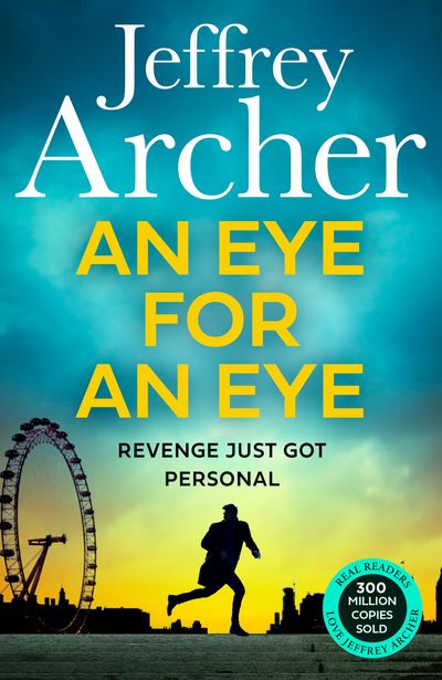 Cover image for William Warwick Novels - An Eye for an Eye (William Warwick Novels) - Jeffrey Archer