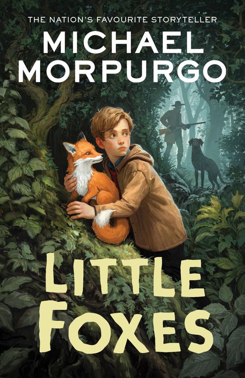 Little Foxes, Fiction, Paperback, Michael Morpurgo
