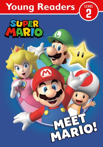 Official Super Mario: Young Reader – Meet Mario! - Nintendo