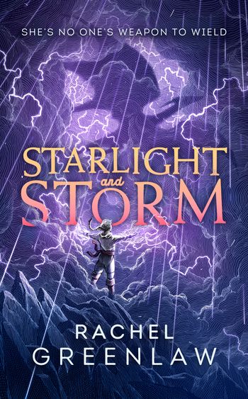 Cover image for Starlight and Storm - Rachel Greenlaw
