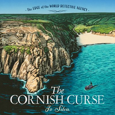 The Edge of the World Detective Agency - The Cornish Curse (The Edge of the World Detective Agency, Book 1): Unabridged edition - Jo Silva, Read by Rose Robinson