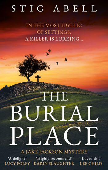 Jake Jackson - The Burial Place (Jake Jackson, Book 3) - Stig Abell